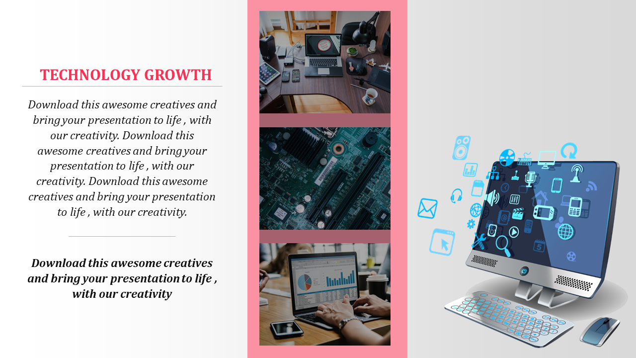 Technology growth slide featuring text, three stacked images with pink frame, and a computer graphic with digital icons.