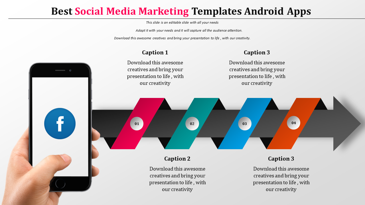 Smartphone showing the social media marketing templates, with a segmented arrow graphic and placeholder text areas.