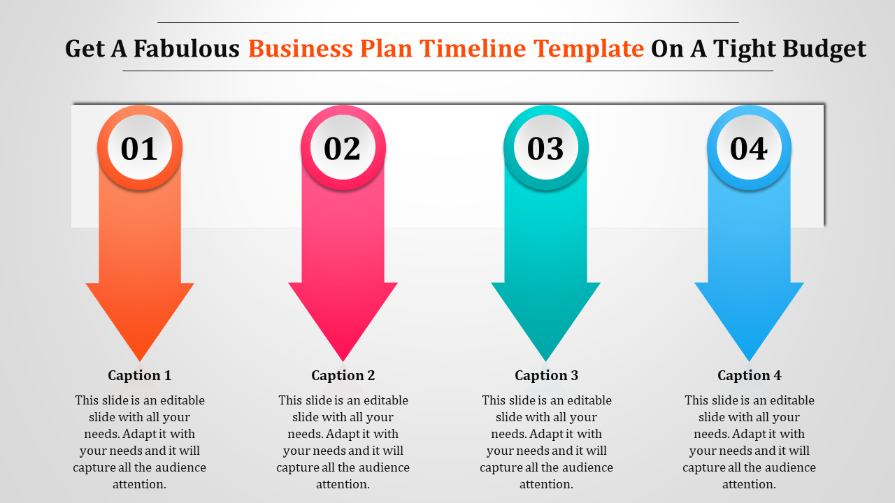 Business timeline slide with four vertical arrows in orange, pink, teal, and blue, each linked to captions.