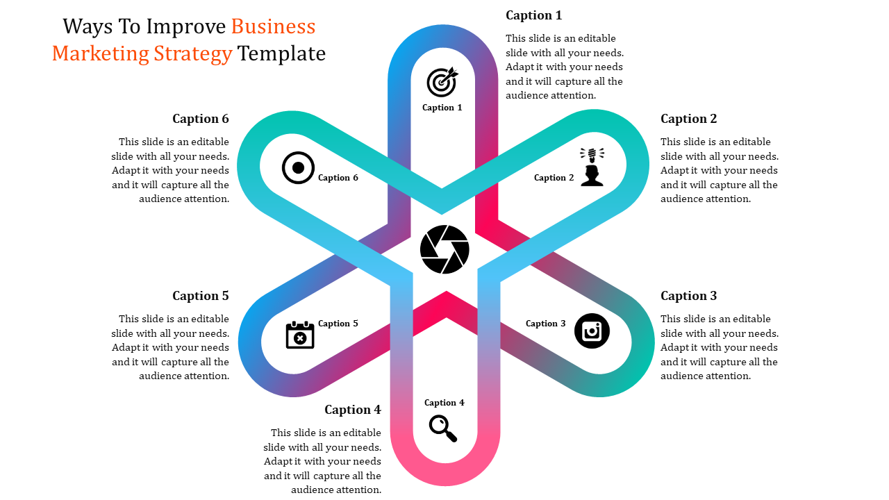 Business marketing strategy slide with six captions and icons, connected by a multicolored geometric design.