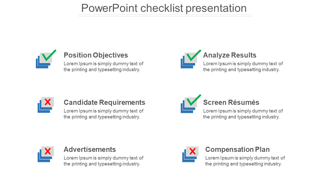 Checklist layout with six items, marked with green checkmarks or red crosses, indicating completion status.