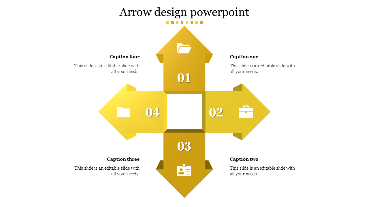 Arrow design PowerPoint template with four yellow arrows pointing in different directions, each containing a number and icon.