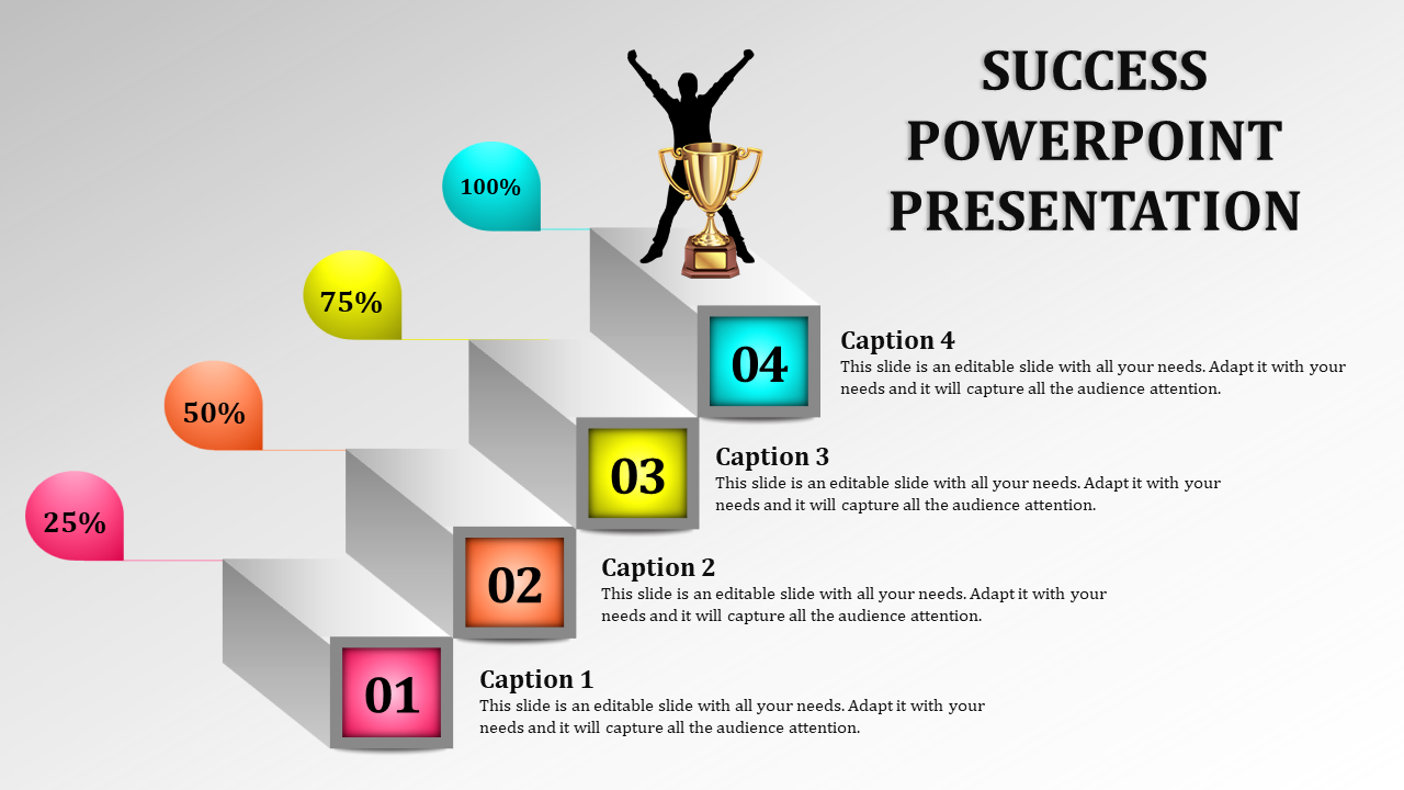 Success PPT slide featuring a figure holding a trophy at the top of a 4 step staircase with colorful progress percentages.