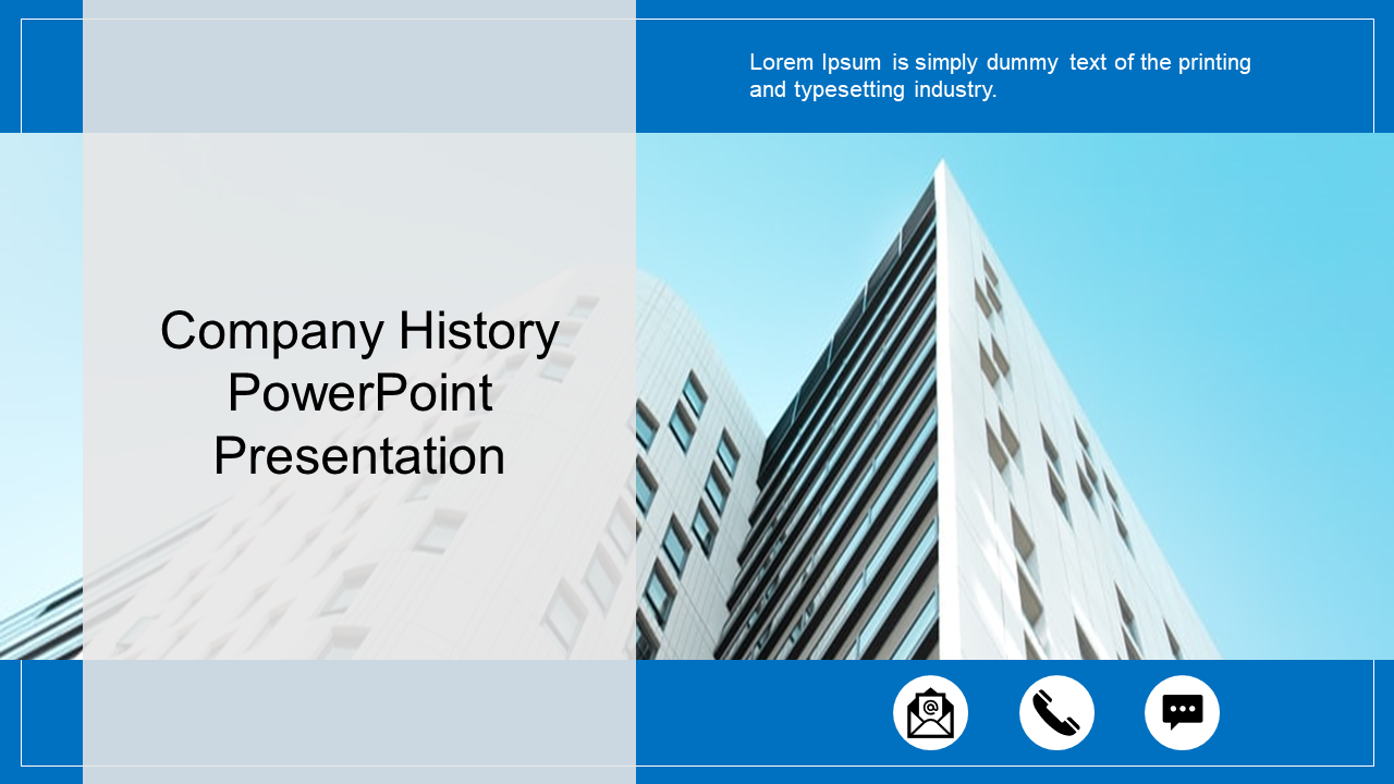 Skyscraper image with blue sky background, overlaid with gray text placeholder for company history presentation.