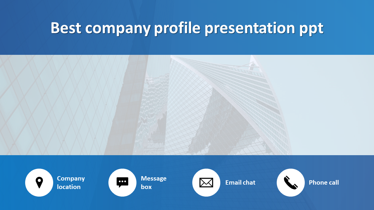 Slide design featuring company profile title, skyscraper, and contact icons for location, messages, email, and phone.