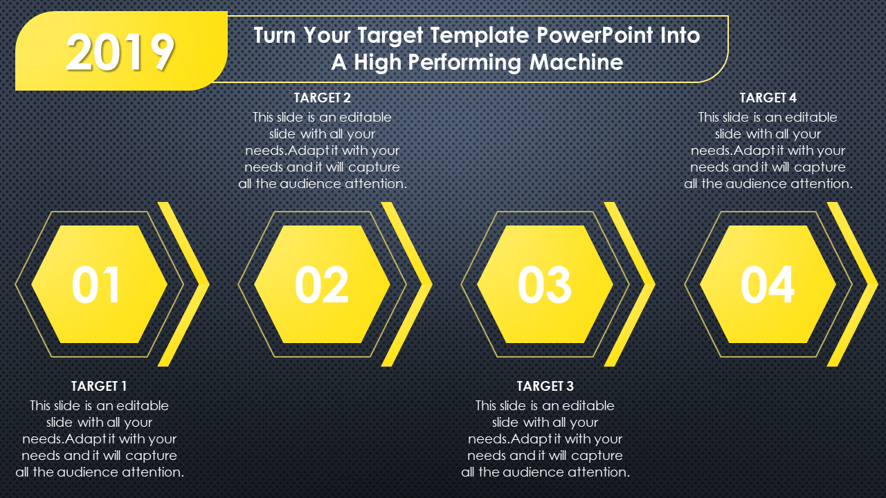 Target PowerPoint slide with four options, each featuring a yellow hexagon with a number and a description.