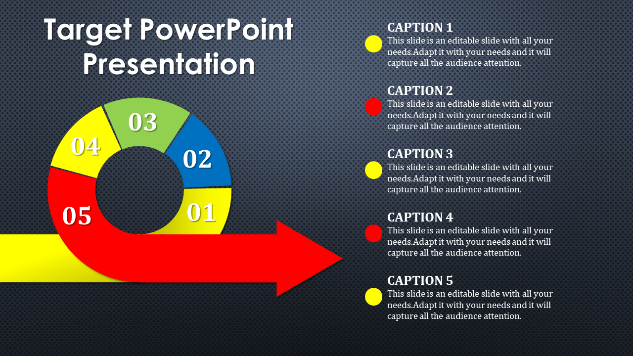 Target slide featuring a circular chart with five colored segments numbered, connected to a red arrow pointing right.