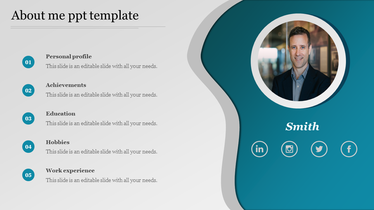 About Me slide featuring a profile section with a photo, social media icons, and personal information sections with text.