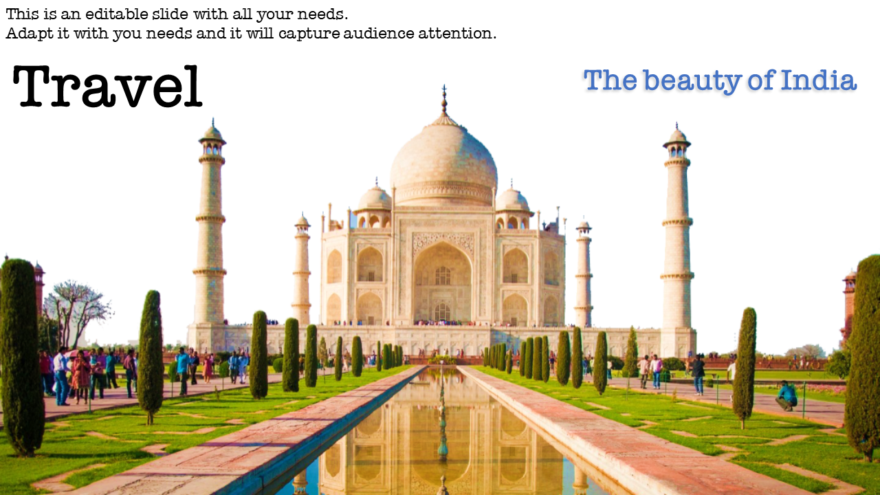 Slide showing the Taj Mahal with a pool reflection and travel-themed text highlighting the beauty of India.