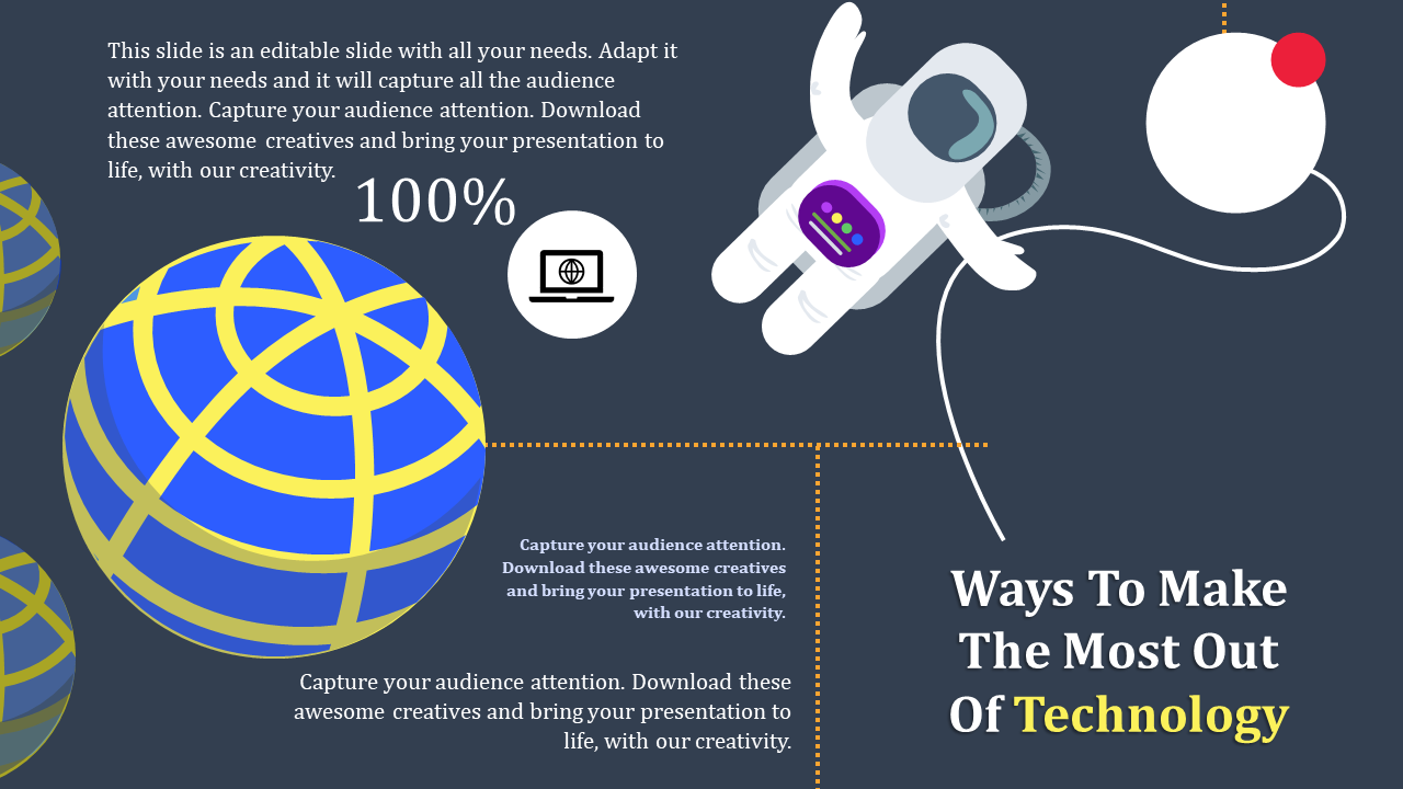 Technology PPT slide with a globe, laptop, and astronaut floating in space, with a completion indicator and placeholder text.