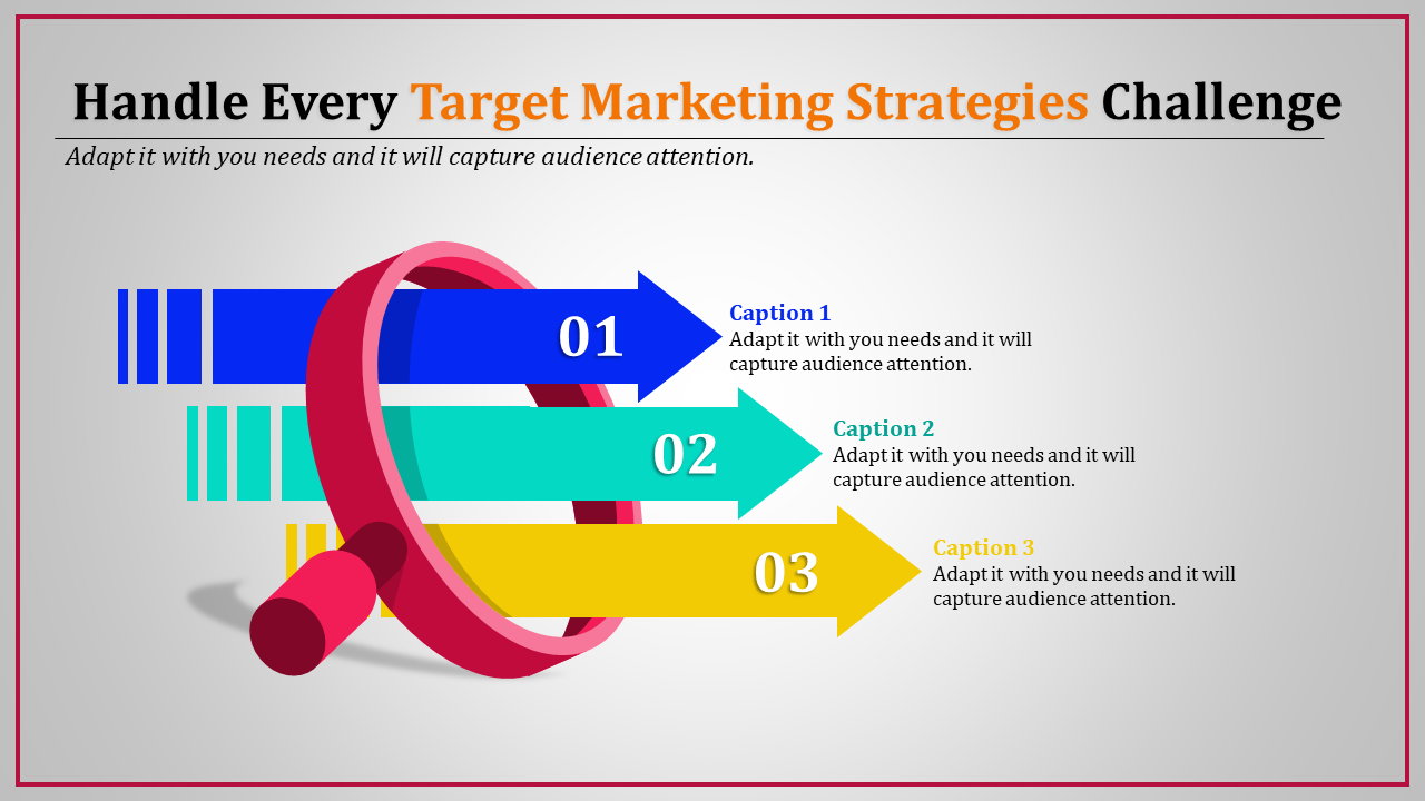 Target marketing strategies presentation layout featuring numbered arrows under a magnifying glass, with caption areas.