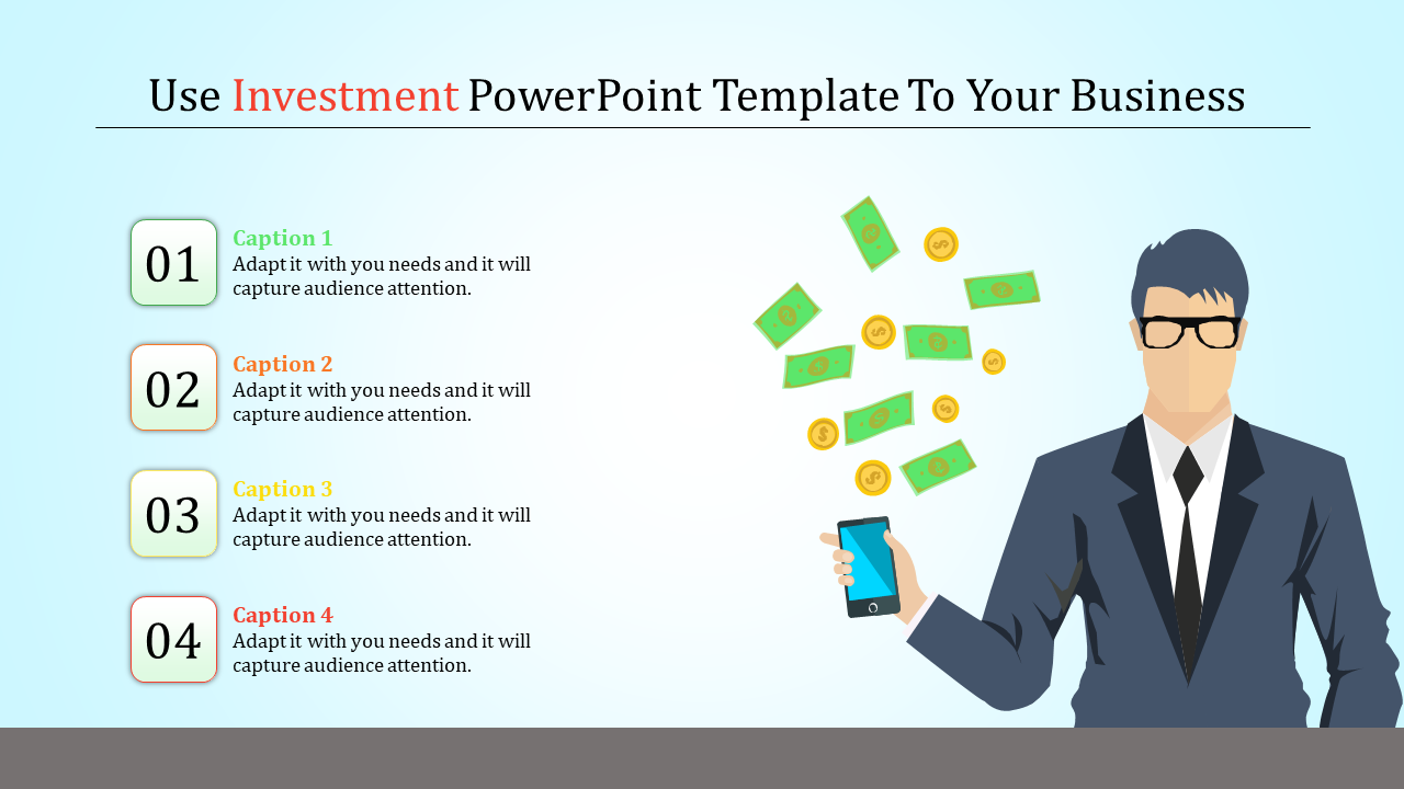 Slide showcasing an investment template with a businessman and floating currency, with four caption areas.