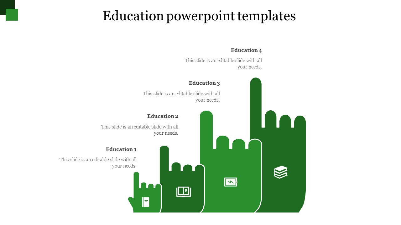 Education PowerPoint template with green hands representing steps in learning, each with icons and placeholder text.