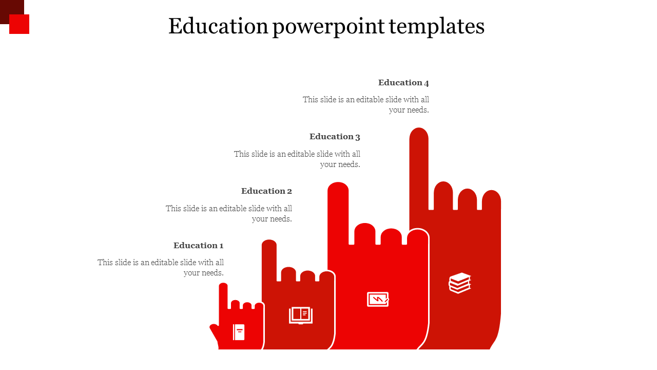 Education PowerPoint template with red hands representing steps in learning, each with icons and placeholder text.