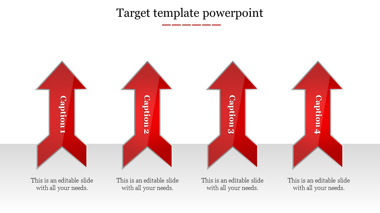 Target PowerPoint slide featuring four red arrows, each with a caption and placeholder text.