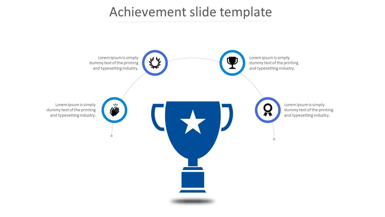 PowerPoint slide featuring a blue trophy icon surrounded by four achievement related icons with placeholder text.