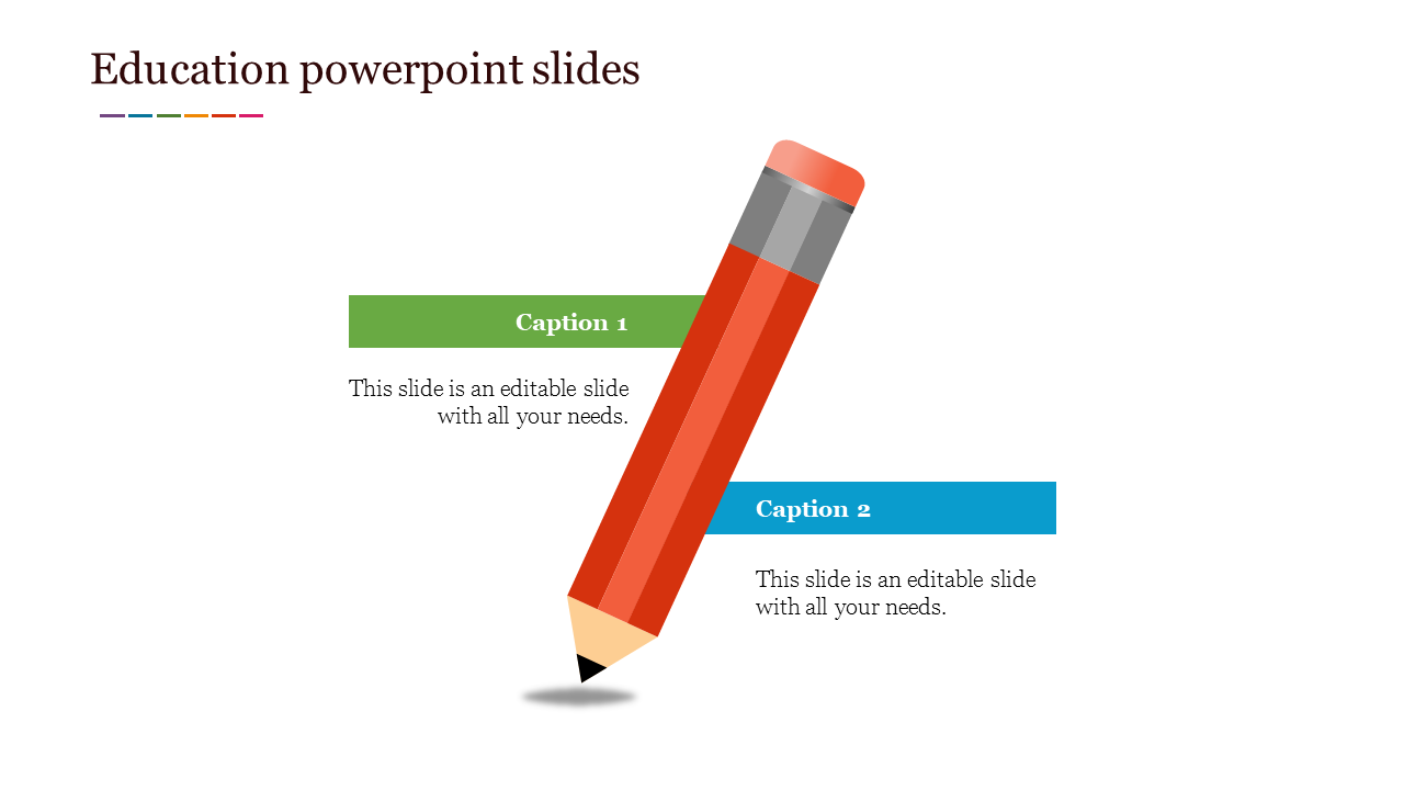 Educational slide with a vertical red pencil in the center and two captions in green and blue rectangular boxes.