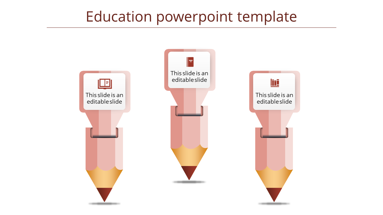 Slide design featuring three pencil shaped elements with placeholders for educational content.