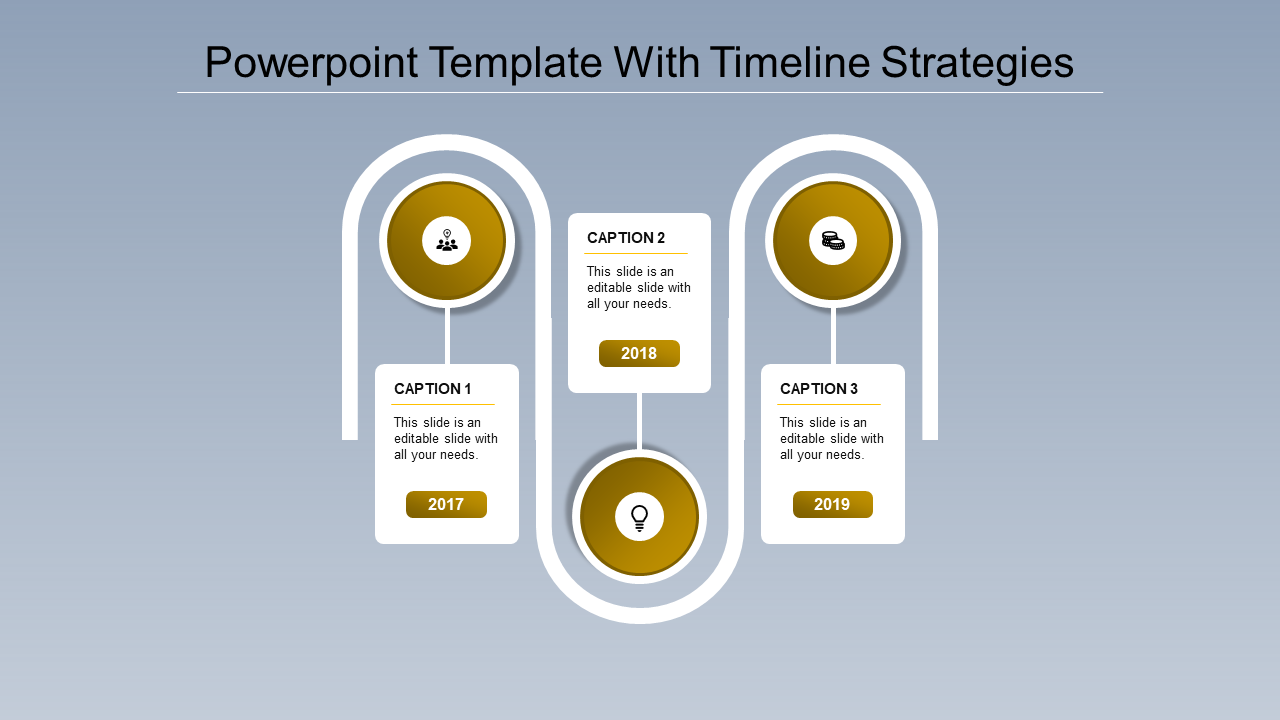 Three-step timeline with curved connectors, featuring years 2017, 2018, and 2019, each with icon and caption areas.