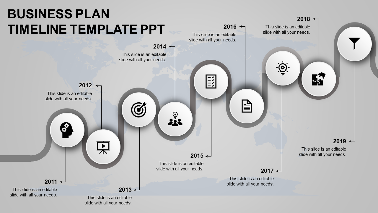 A business plan timeline PPT slide from 2011 to 2019, featuring a series of milestones with grey icons with placeholder text.