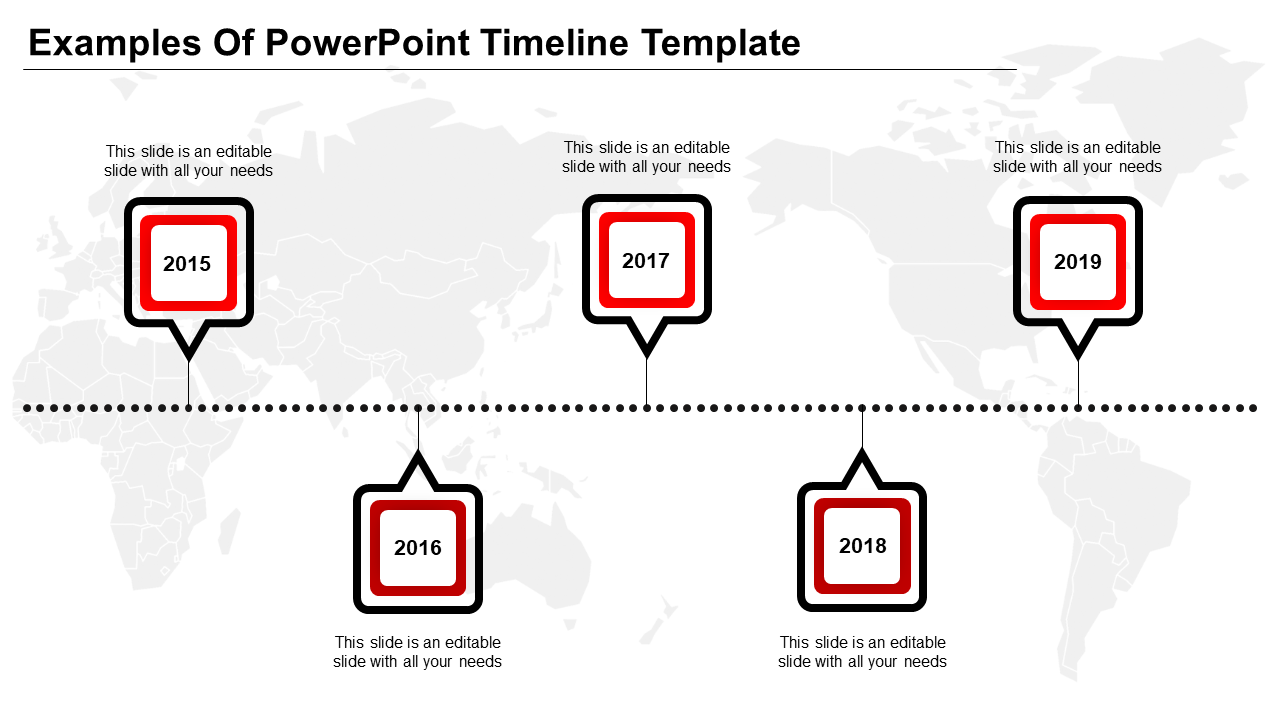 Timeline PPT template from 2015 to 2019 with red outlined square boxes connected by dotted lines over a world map.