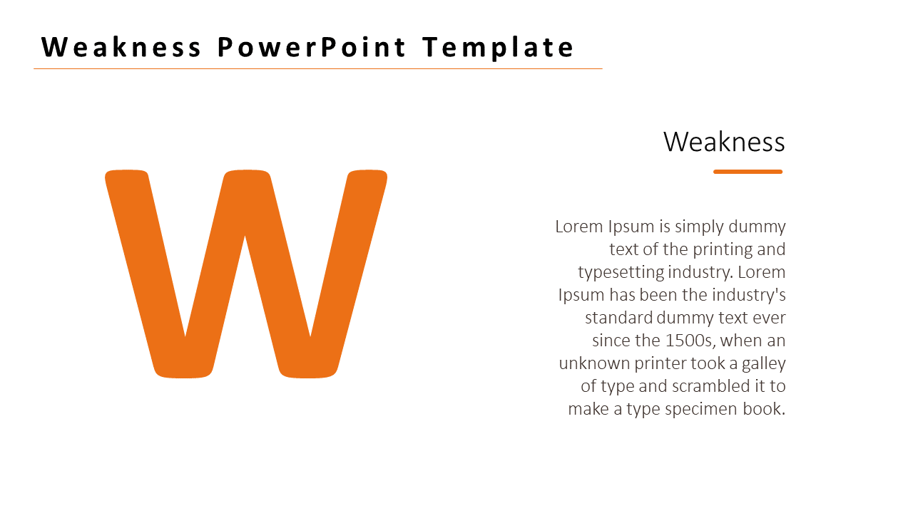 A large letter W in orange with the word Weakness and placeholder text to the right.