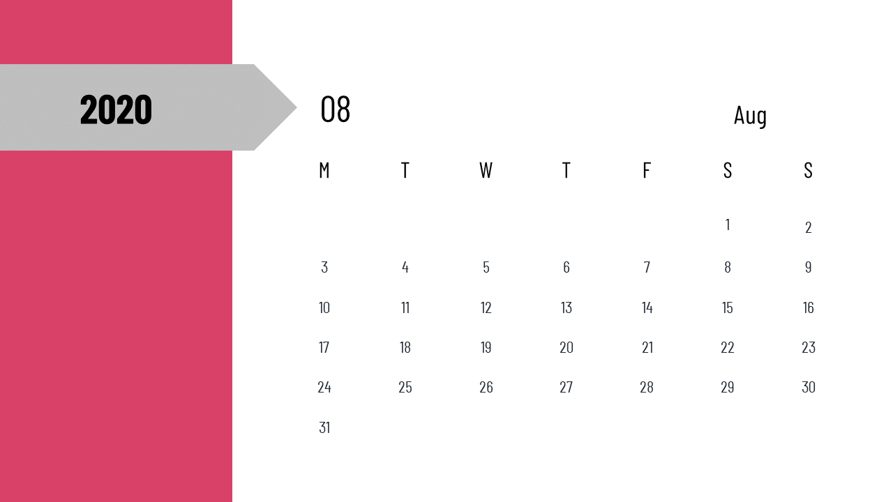 Calendar template for August 2020 with a gray arrow marking the year and month, with a pink sidebar.