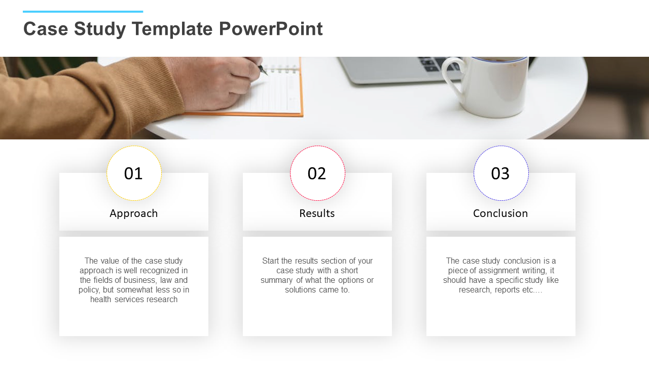 Case study template with an image of a hand writing on paper with three sections approach, results, conclusion.