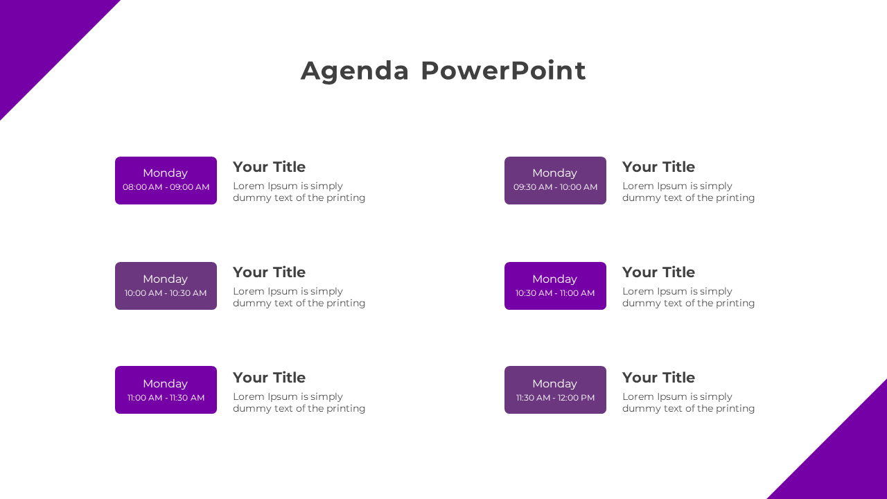 Agenda PPT slide with purple time blocks for each Monday session, containing placeholders for titles and text.