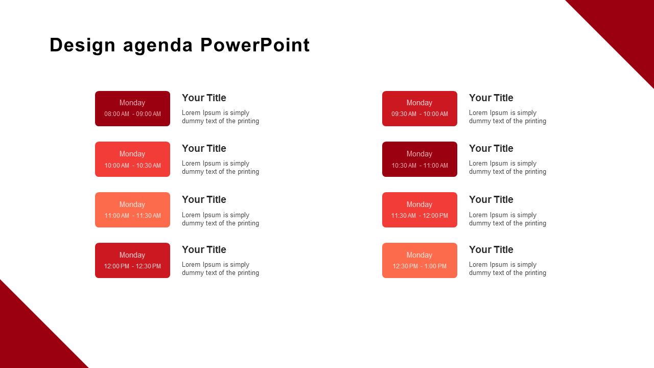 Agenda slide with two columns of red gradient boxes listing monday schedule times and titles.