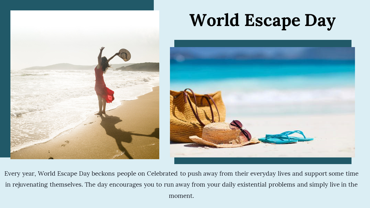 World escaped day slide with a woman enjoying the beach, and accessories of bag, hat, sunglass, and slippers on the right.