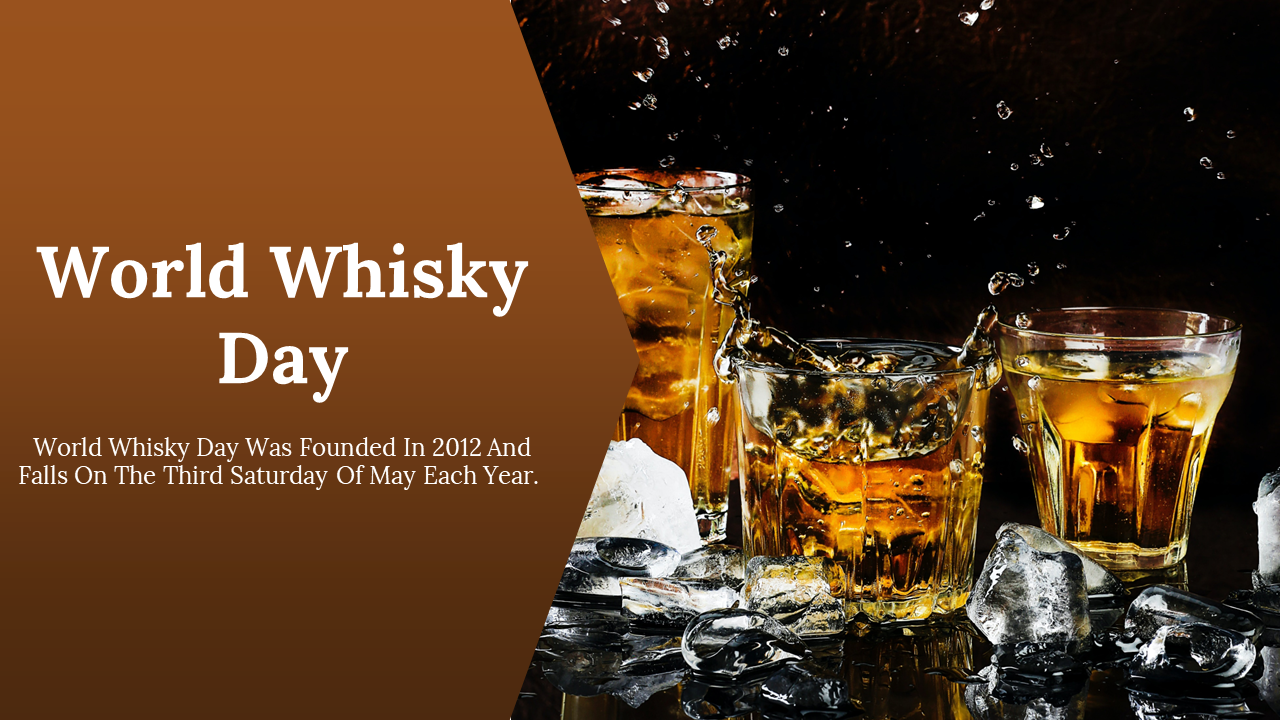 World whisky day slide with glasses of whisky and ice splashing, highlighting the event on a brown backdrop.