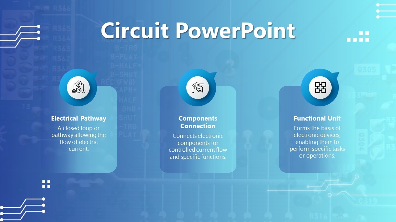 Circuit-themed slide showcasing electrical pathways and components on a blue background.