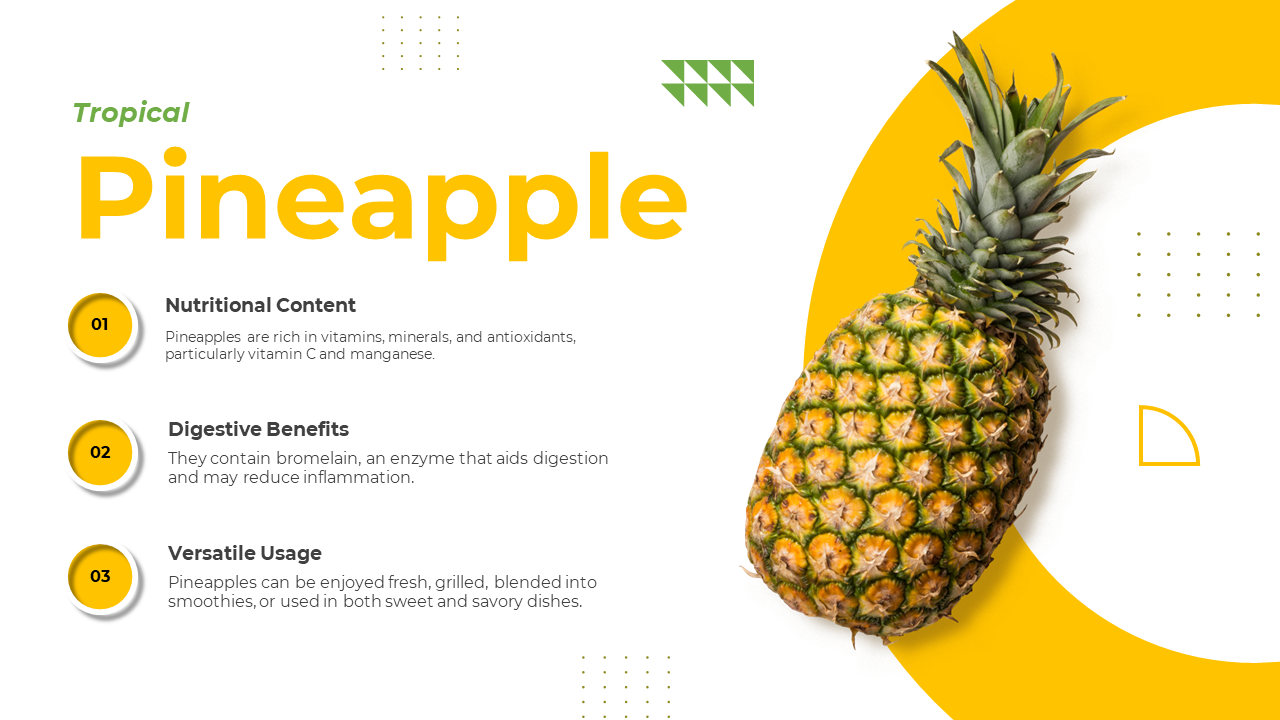 Pineapple graphic highlighted by a yellow arc, with three text points on the left, set against a white background.