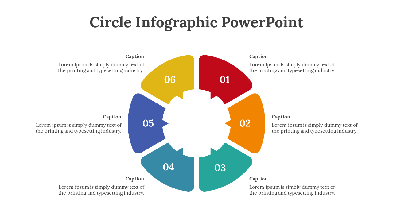 Colorful circular infographic PPT template with six sections, each with a caption and placeholder text on a white backdrop.