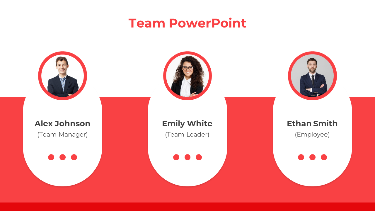 Team PPT slide displaying portraits and roles of Alex Johnson, Emily White, and Ethan Smith on a red and white backdrop.