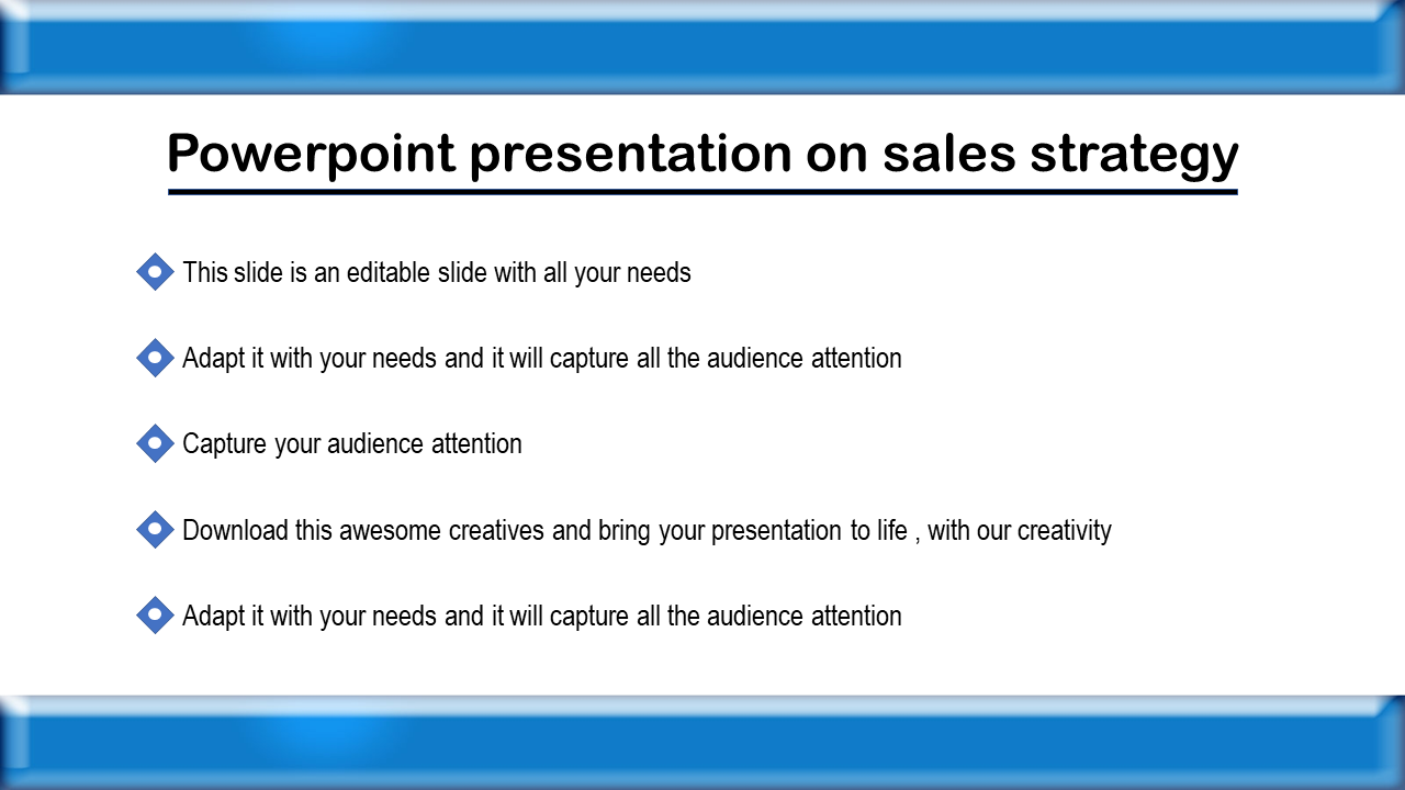 A sales strategy slide focusing on sections to capture audience attention and tailor content to specific needs.