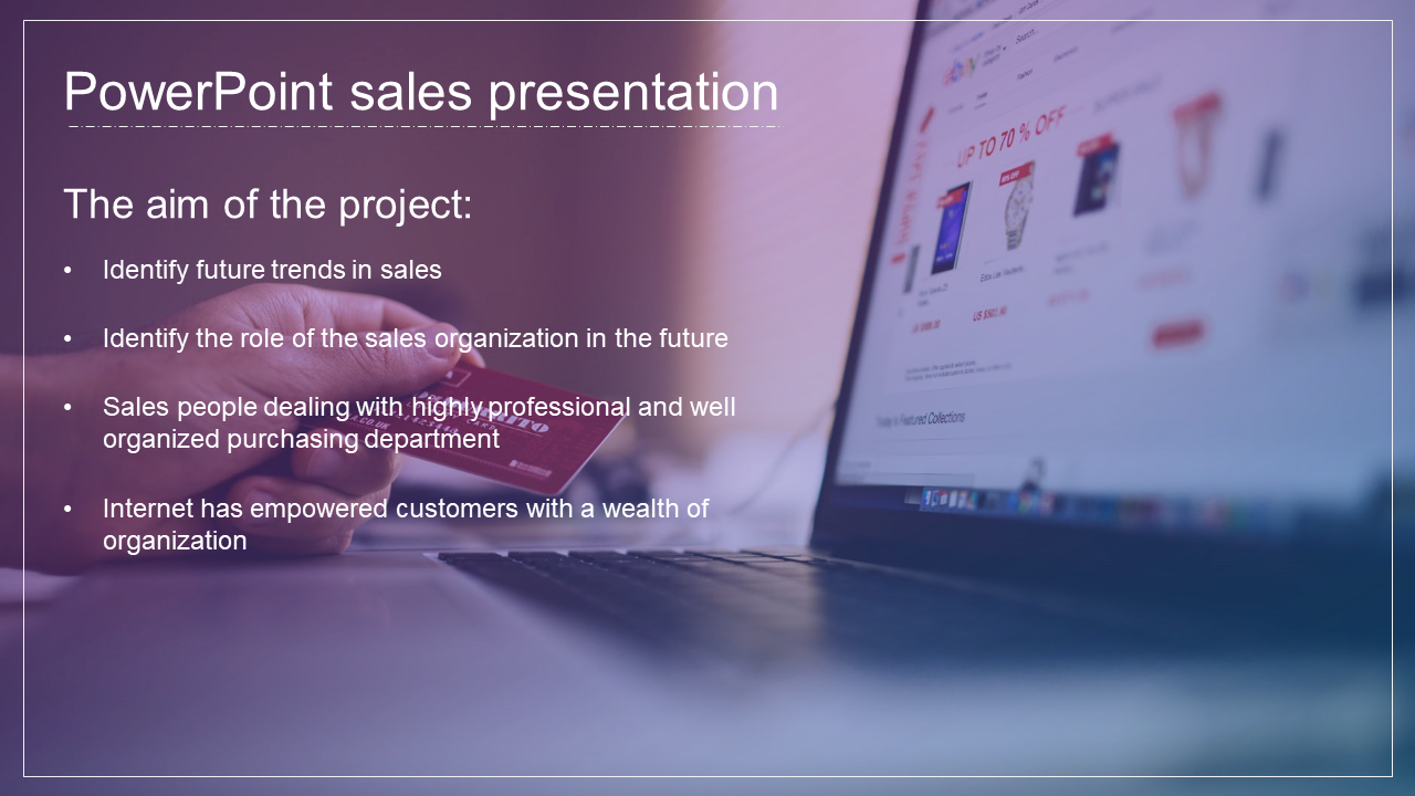 Sales slide with a blurred image of online shopping on a laptop screen, featuring project goals.