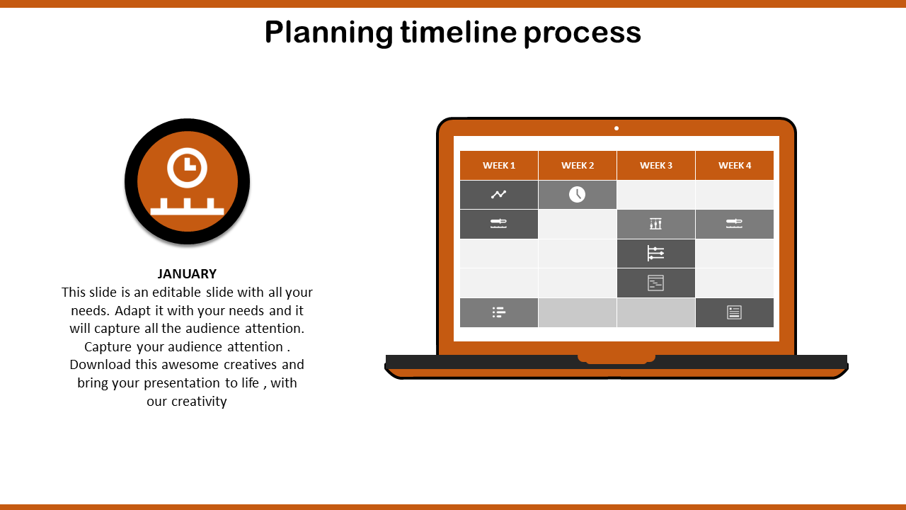 Planning timeline slide process for January with a four week breakdown in a table format, featuring icons and sections.