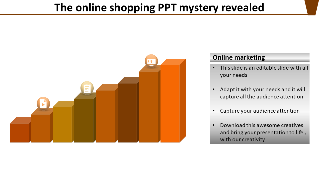 A bar chart in brown and orange shades, with icons on top, alongside a gray online marketing text box.