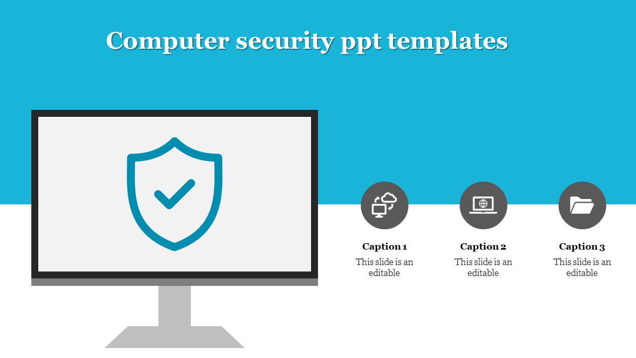 Computer security slide featuring a monitor with a shield and checkmark icon, with three captions areas.