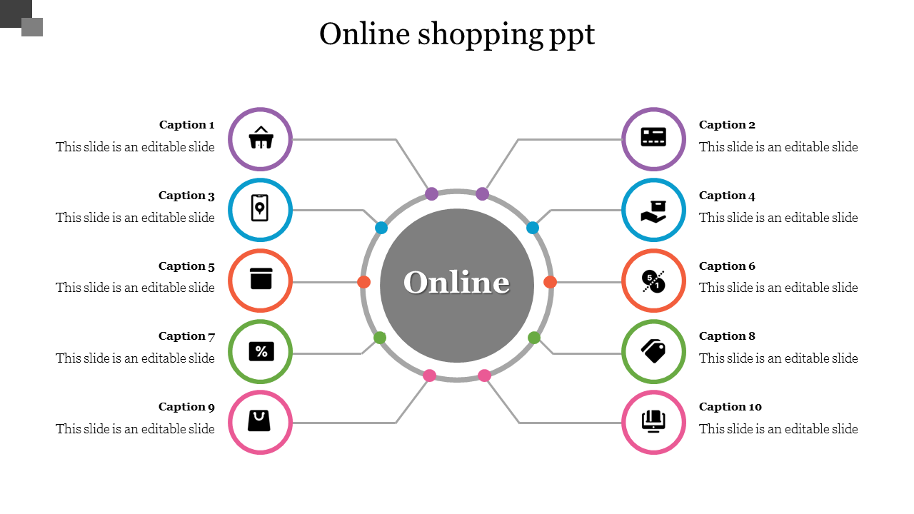 Online shopping slide featuring ten colorful circular icons linked to a central gray circle in a white backdrop.