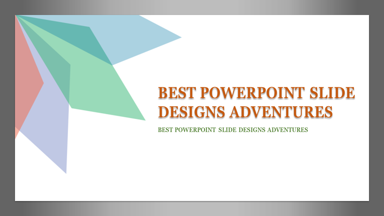 Best PowerPoint Slide Design Templates and  Themes 