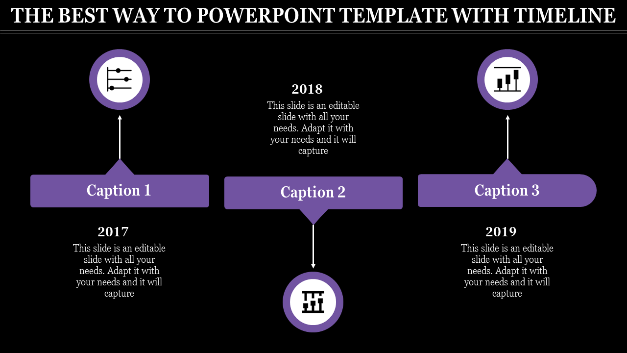 Slide with a timeline layout, featuring captions for 2017, 2018, and 2019 with icons on a dark backdrop.