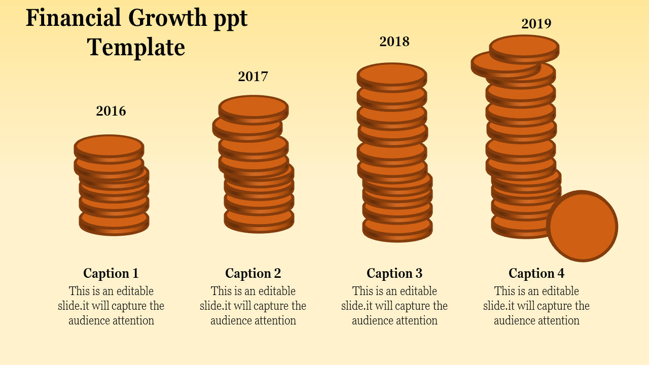 Slide displaying annual financial progress with growing stacks of coins, accompanied by captions for each year.