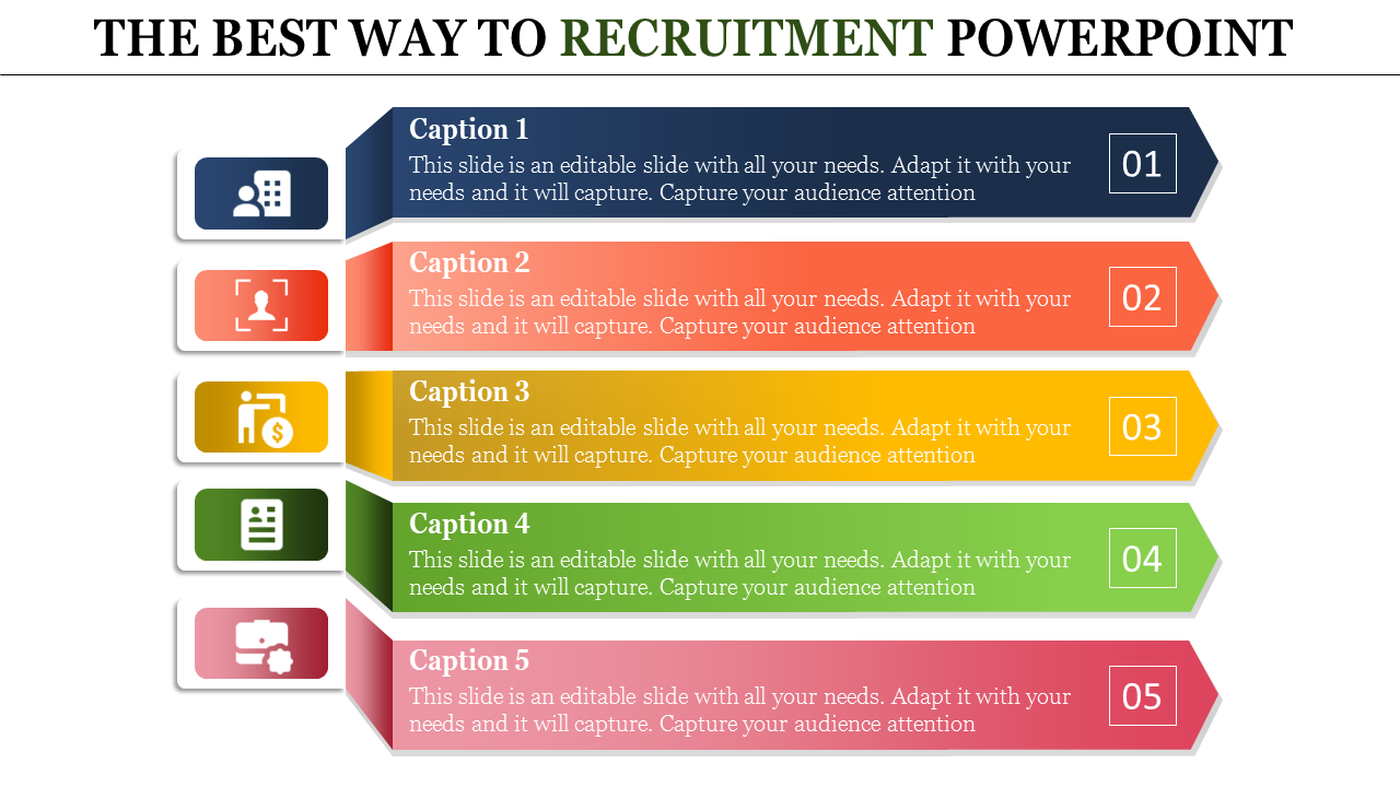 Five step recruitment PowerPoint slide with icons, each step in different colors from blue to pink, labeled Caption 1 to  5.