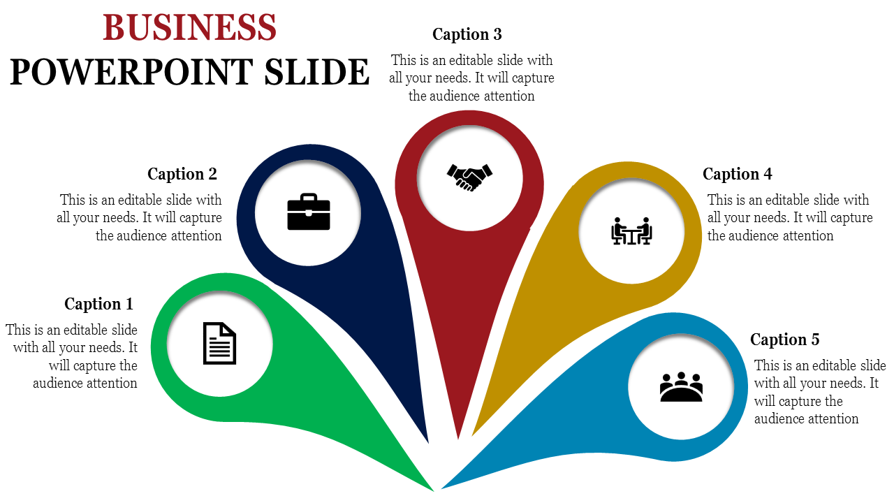 Business slide with five colorful teardrop shapes in green, dark, red, yellow, blue, containing icons and captions.