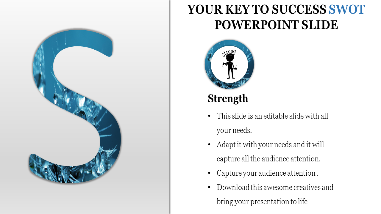 SWOT PPT slide with a large letter S representing Strength, featuring a strong figure icon and water themed background.