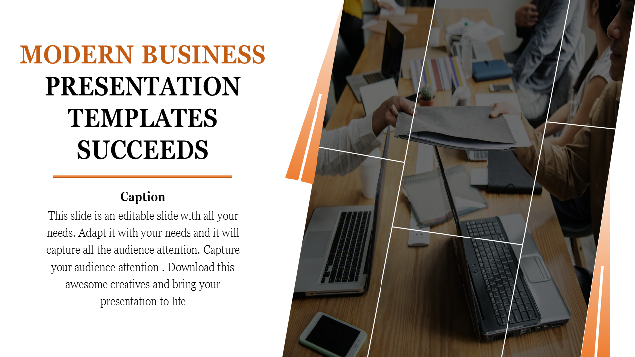 Business slide featuring bold text with orange accents, and a collaborative workspace photo featuring laptops and documents.