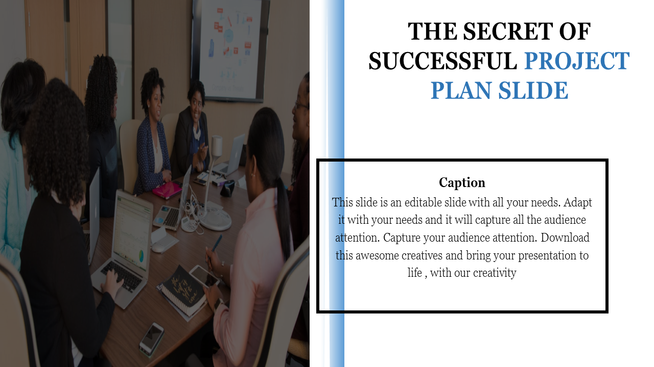 Professional slide with a team discussion image and a right-aligned text block for project planning captions areas.